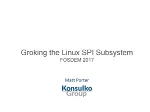 Groking Groking_the_Linux_SPI_Subsystem