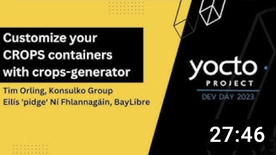 Image of a slide from a presentation on Customizing CROPS containers with crops-generator Yocto Project 2023