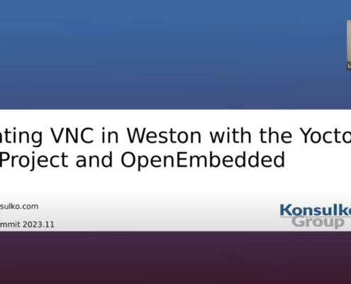 Screenshot of VNC in Weston presentation by Leon Anavi, Konsulko Engineer