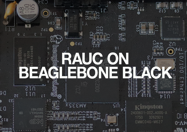 RAUC BeagleBone Black 2 | Konsulko Group