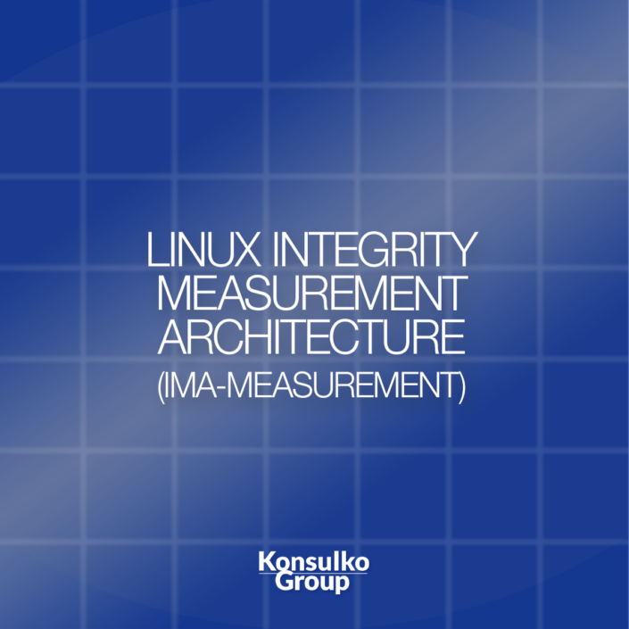 Integrity Measurement Architecture IMA | Konsulko Group