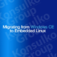 Windows CE to Linux